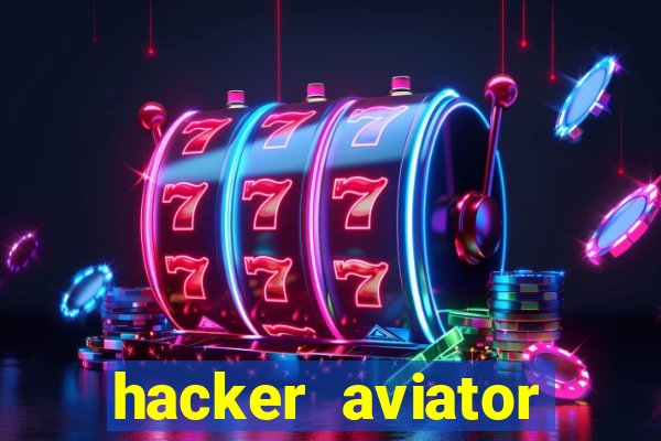 hacker aviator aposta ganha